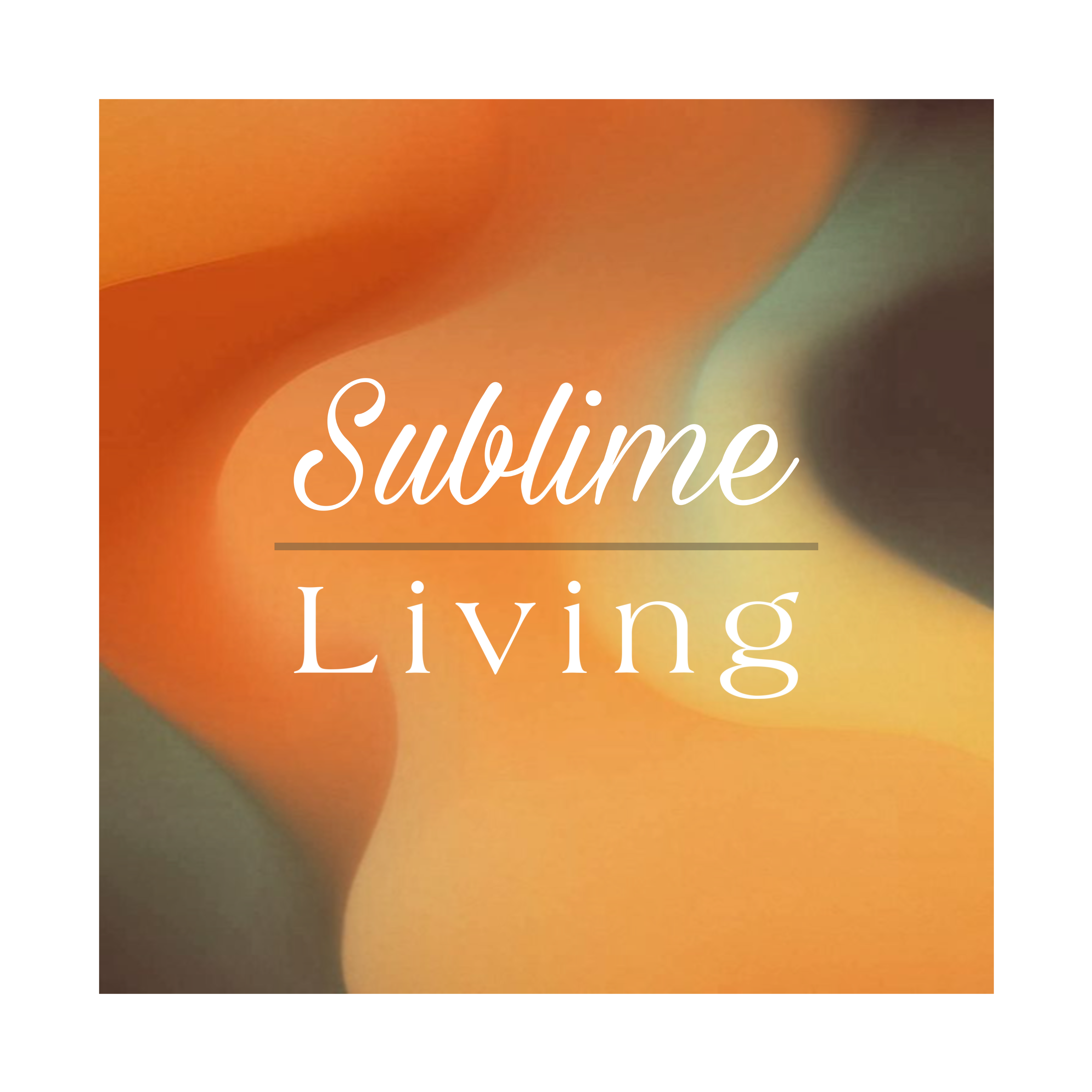 Sublime Living